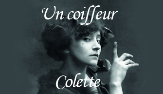 Un coiffeur ● Colette (1914)